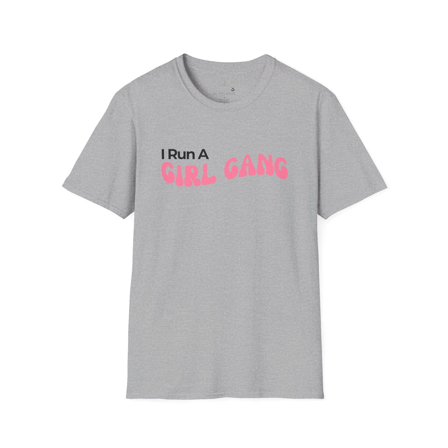 I Run a Girl Gang T-shirt