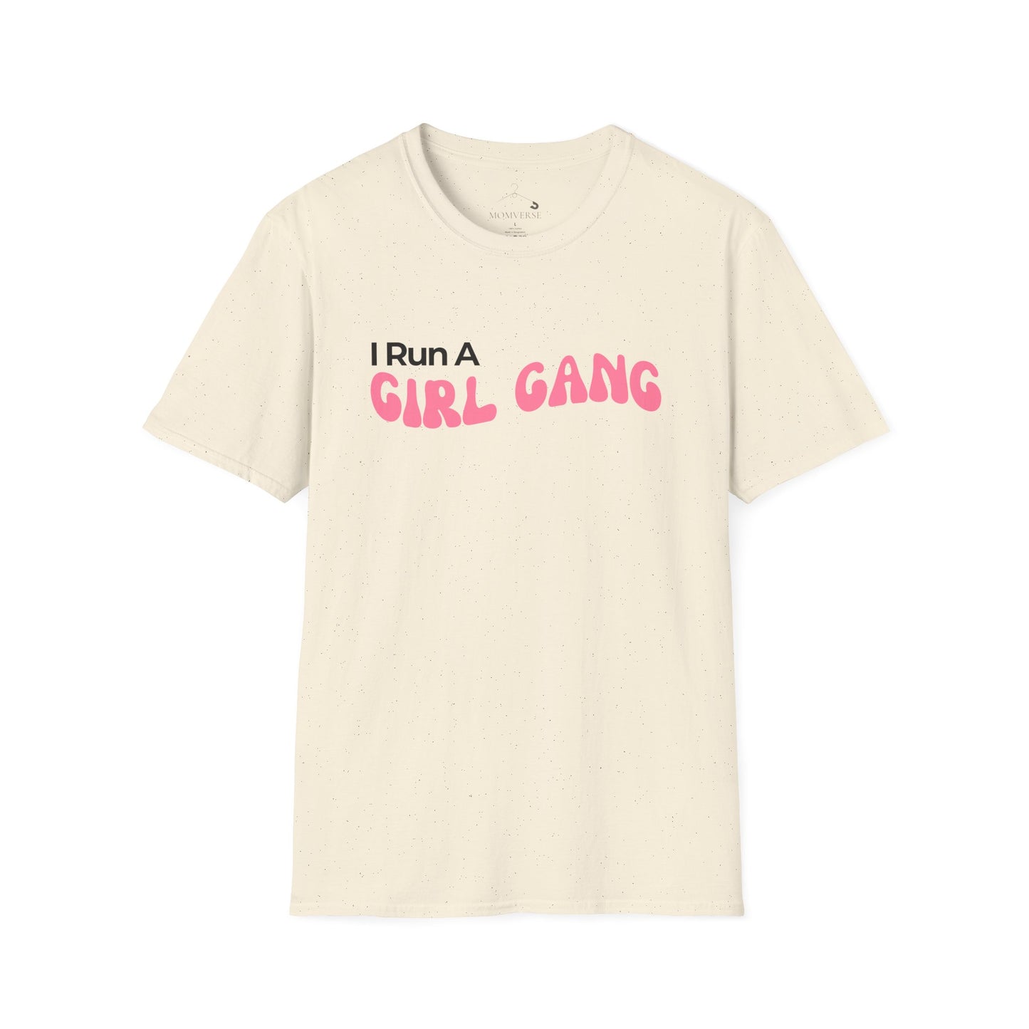I Run a Girl Gang T-shirt