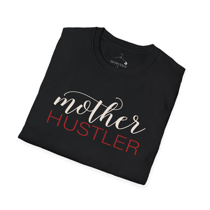 Mother Hustler Mama T-shirt