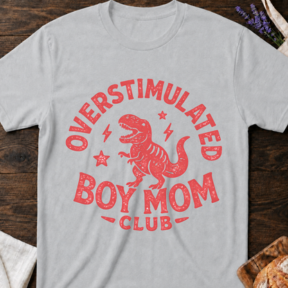 Overstimulated Boy Mom Club Shirt – Funny Dinosaur Mom T-Shirt