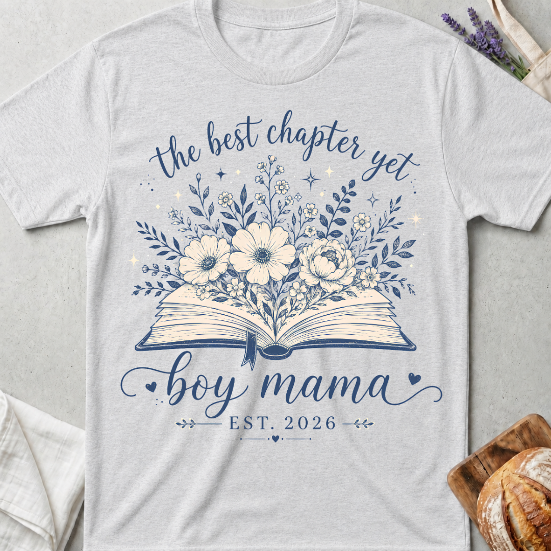 The Best Chapter Yet Boy Mama T-Shirt