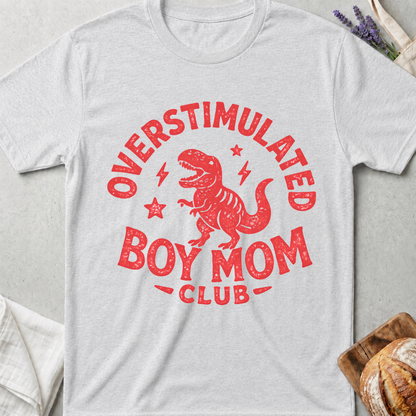 Overstimulated Boy Mom Club Shirt – Funny Dinosaur Mom T-Shirt