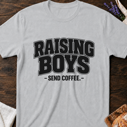 Raising Boys Send Coffee T-Shirt
