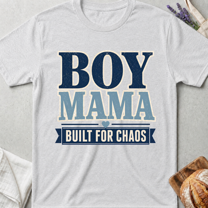 Boy Mama Built for Chaos T-Shirt