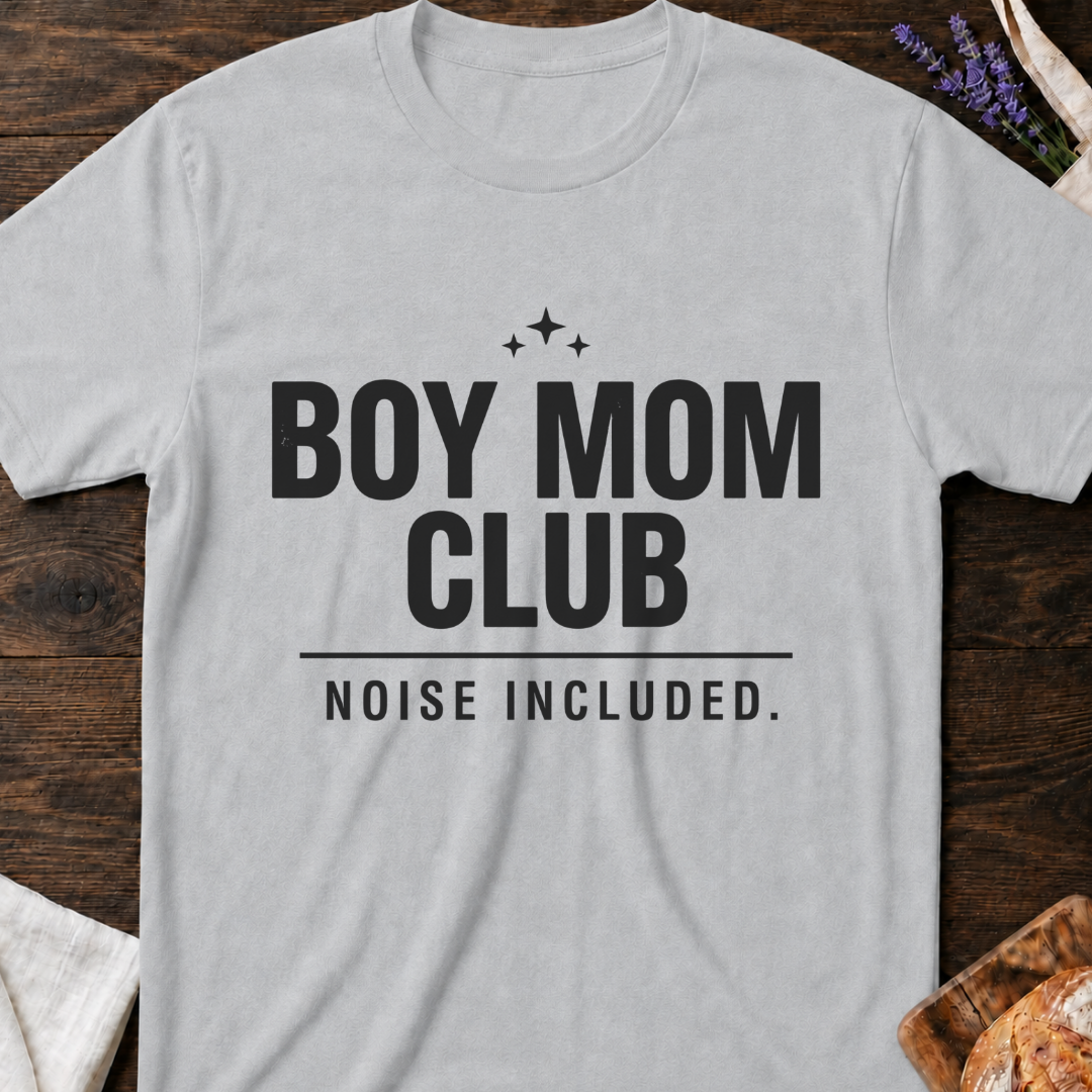 Boy Mom Club T-Shirt | Noise Included
