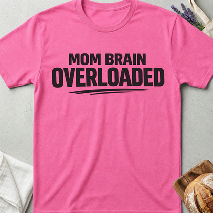Mom Brain Overloaded Shirt - Tired Mama Tee