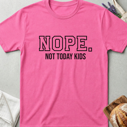 Nope Not Today Kids T-Shirt - Funny Mom Life Quote Tee - Sarcastic Motherhood Tee