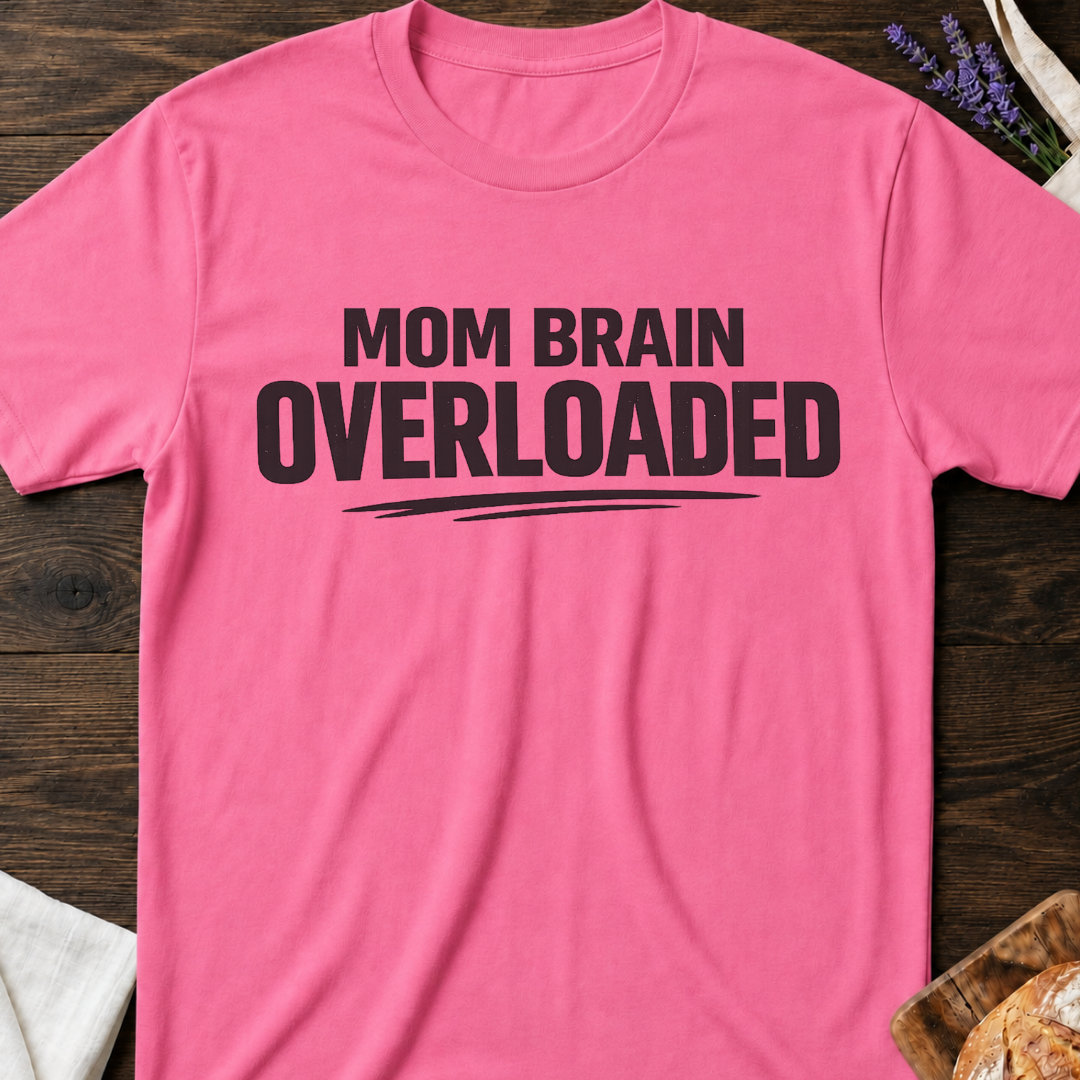 Mom Brain Overloaded Shirt - Tired Mama Tee
