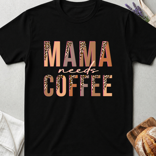 Mama Needs Coffee Leopard T-Shirt