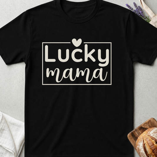Lucky Mama T-Shirt - Cute Mom Life Shirt - Gift for Moms & Motherhood