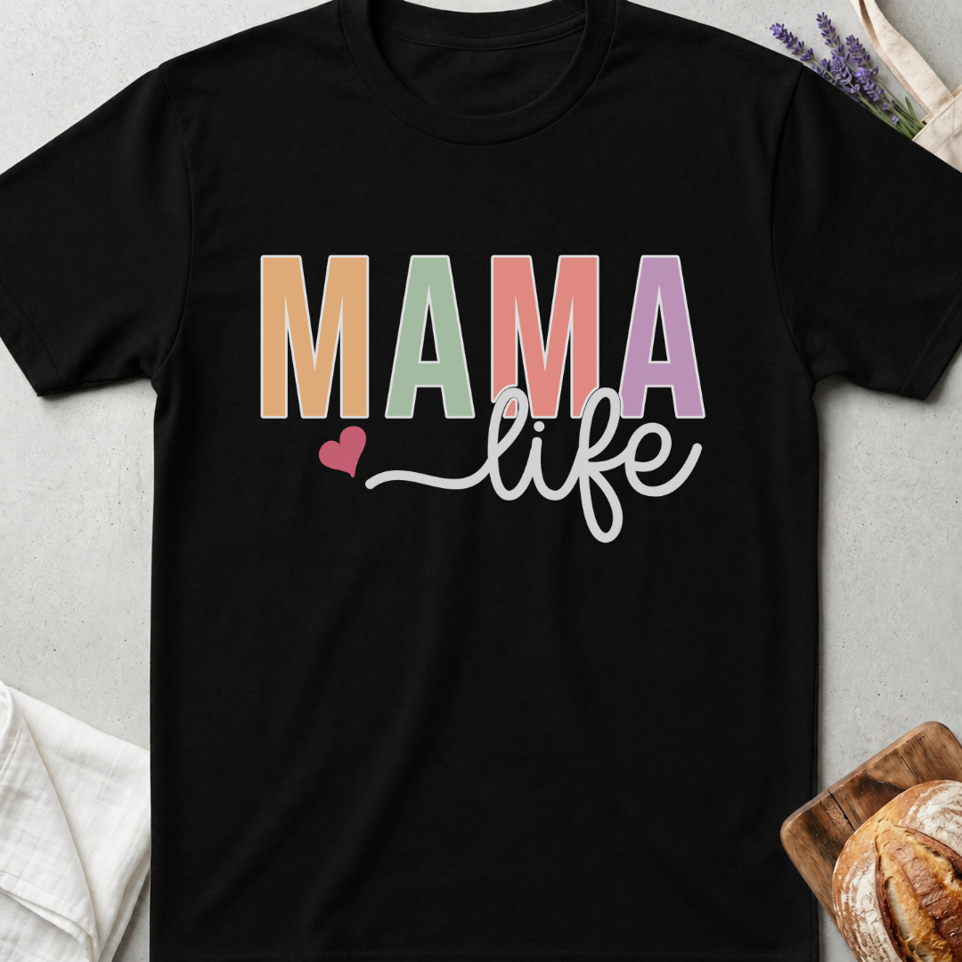 Mama Life T-Shirt - Mom Shirt
