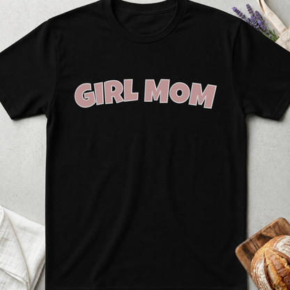 Girl Mom T-Shirt