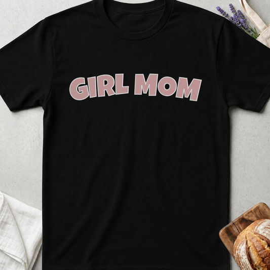Girl Mom T-Shirt