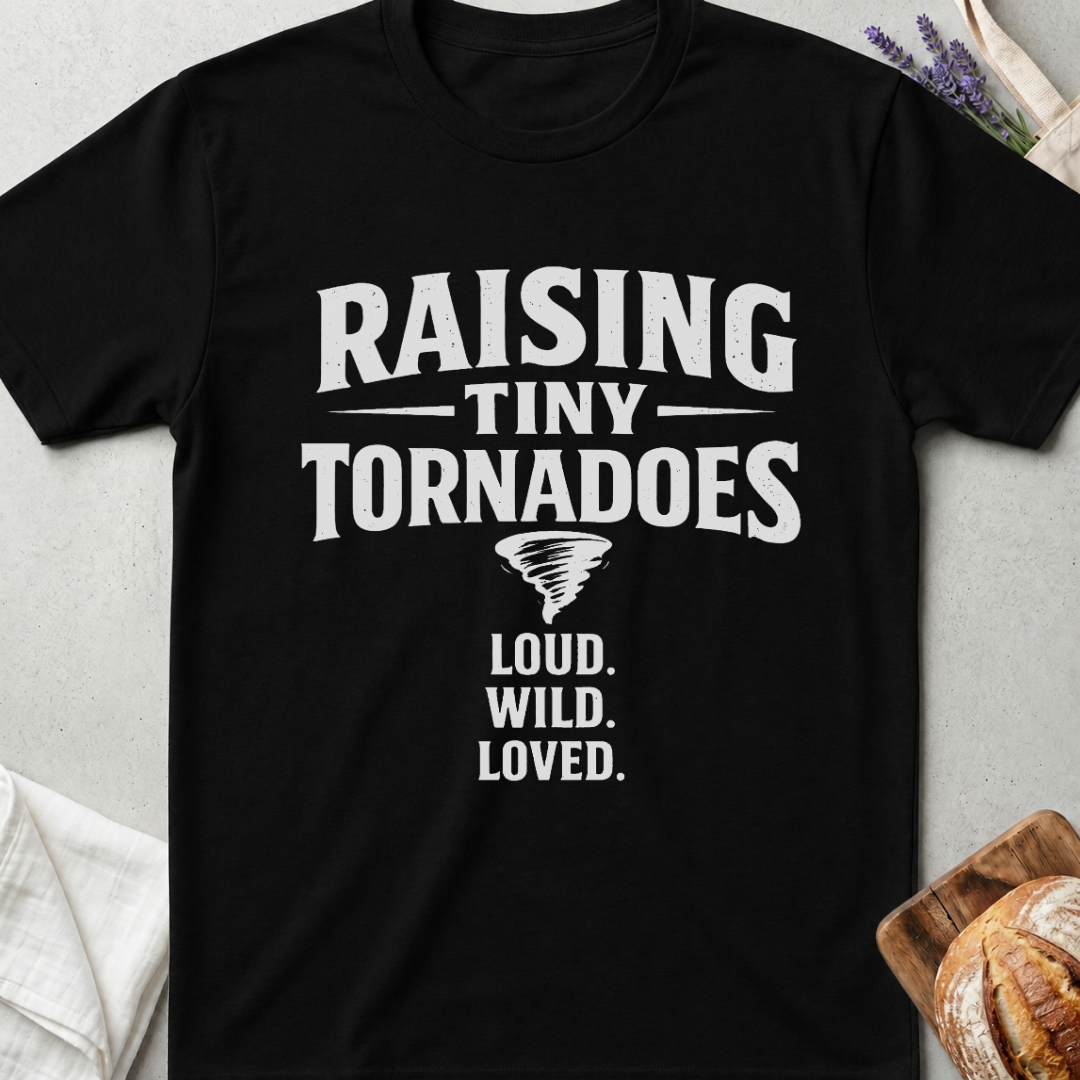 Raising Tiny Tornadoes Wild Loved T-Shirt | Mom Shirt