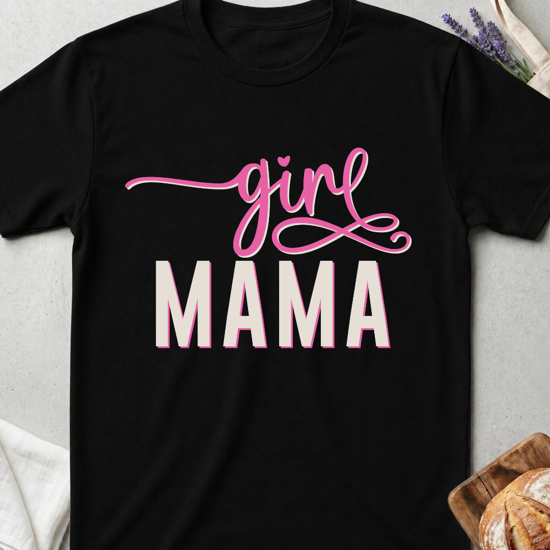 Girl Mama T-shirt - Girl Mama Shirt