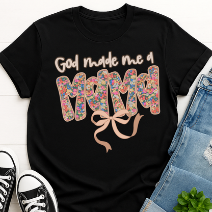 God Made Me a Mama T-shirt