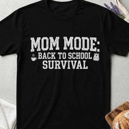 Mom Mode Survival Back to School T-Shirt | Funny School Mom Shirt