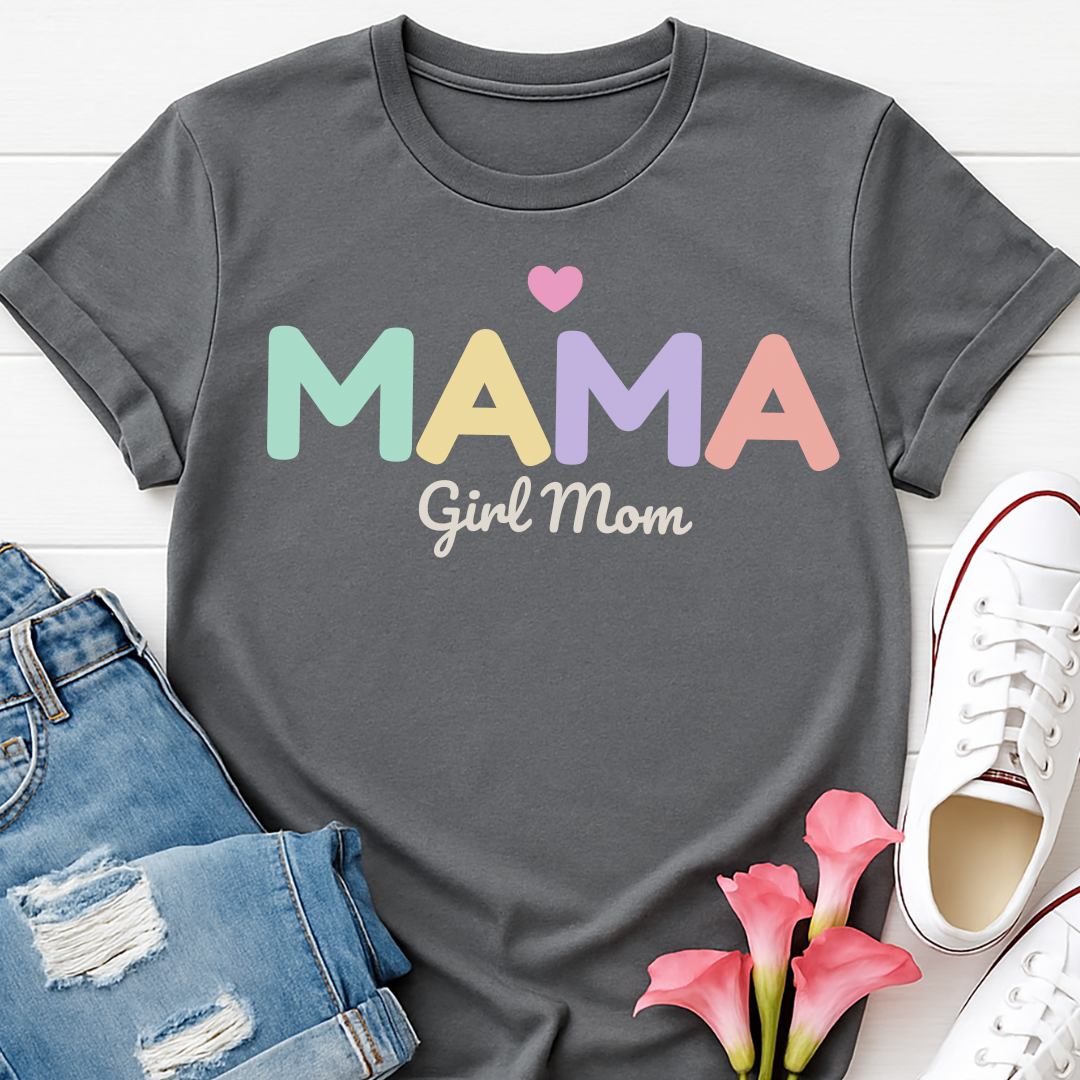 Mama Girl Mom T-shirt