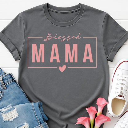 Blessed Mama T-shirt - Faith Inspired Mom Life Tee