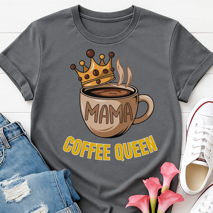 Mama Coffee Queen T-shirt