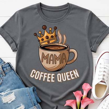 Mama Coffee Queen T-shirt