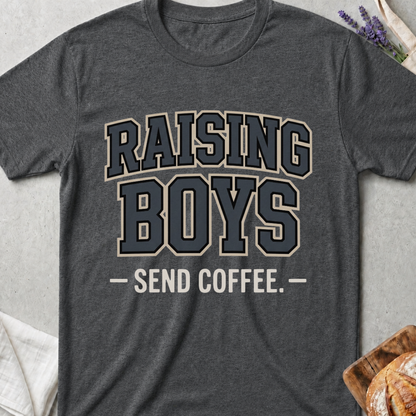 Raising Boys Coffee T-Shirt