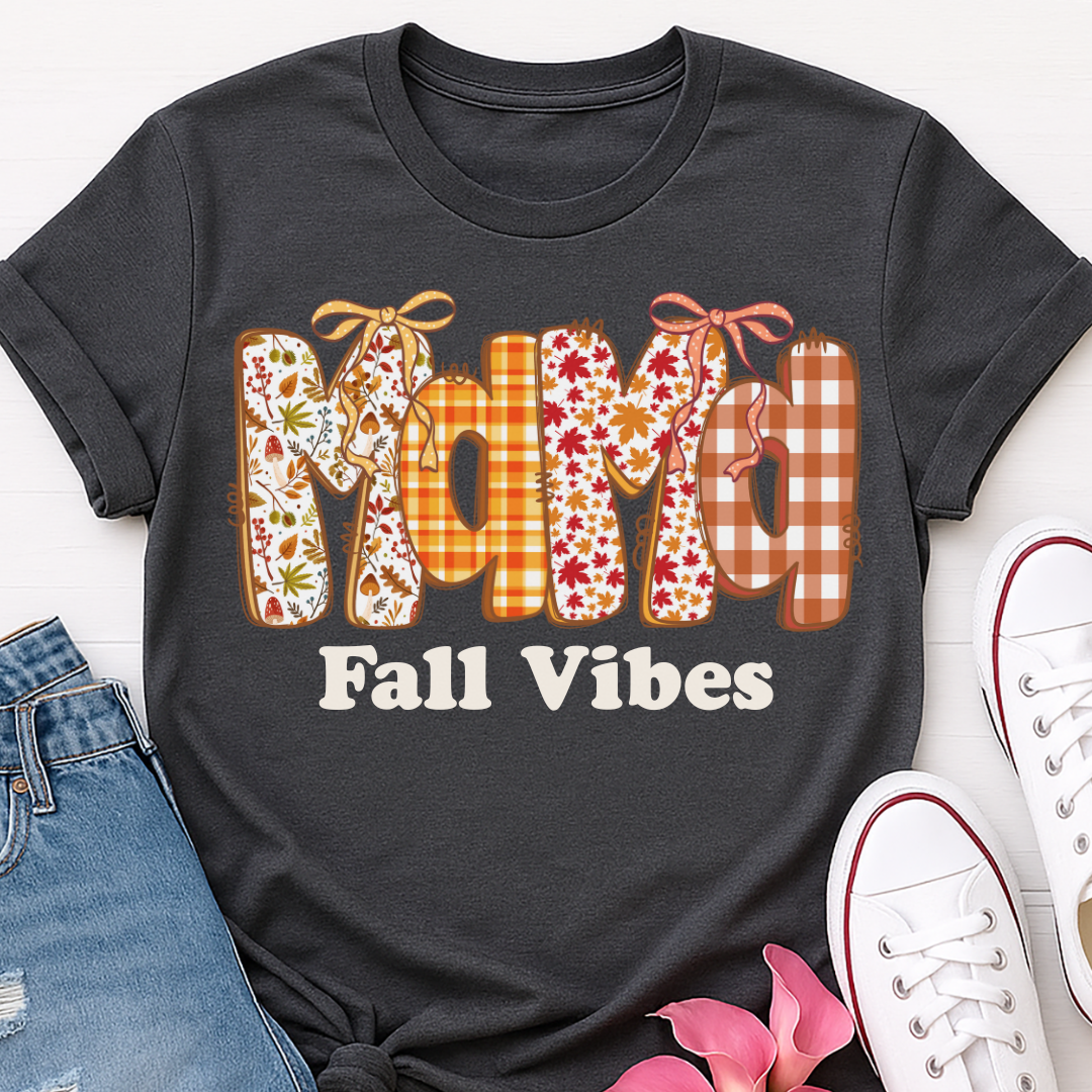 Mama Fall Vibes T-shirt