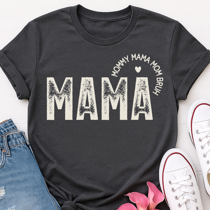 Mama T-shirt - Mommy Mama Mom Funny Life Tee