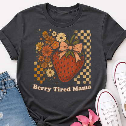 Berry Tired Mama Strawberry Floral T-shirt