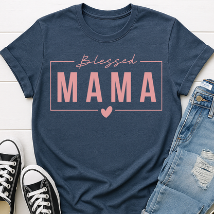 Blessed Mama T-shirt - Faith Inspired Mom Life Tee
