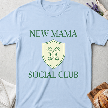 New Mama Social Club T-Shirt