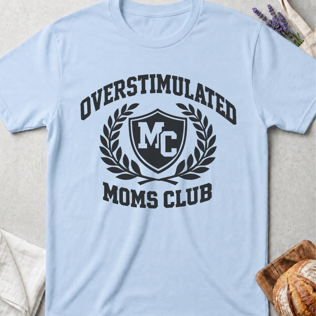 Overstimulated Moms Club T-Shirt