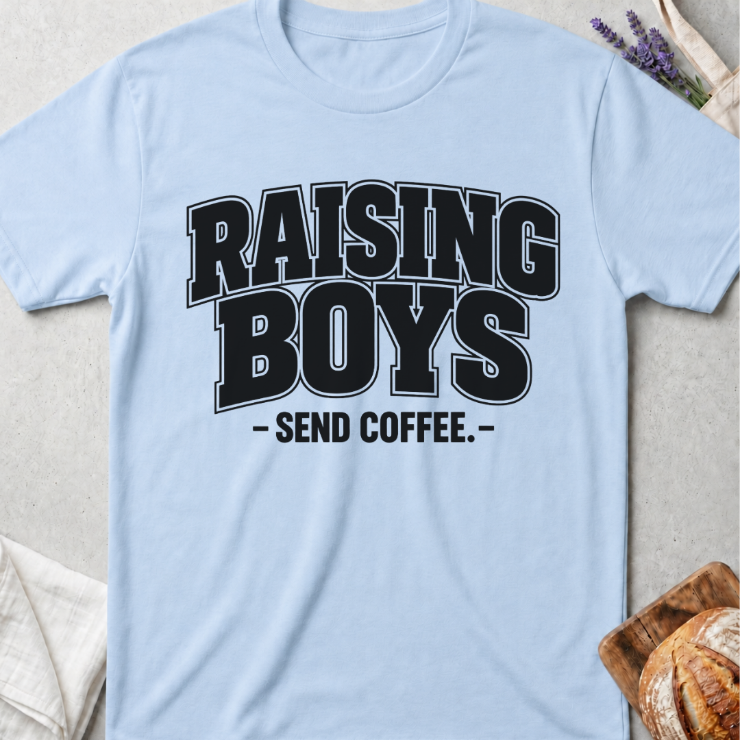Raising Boys Send Coffee T-Shirt