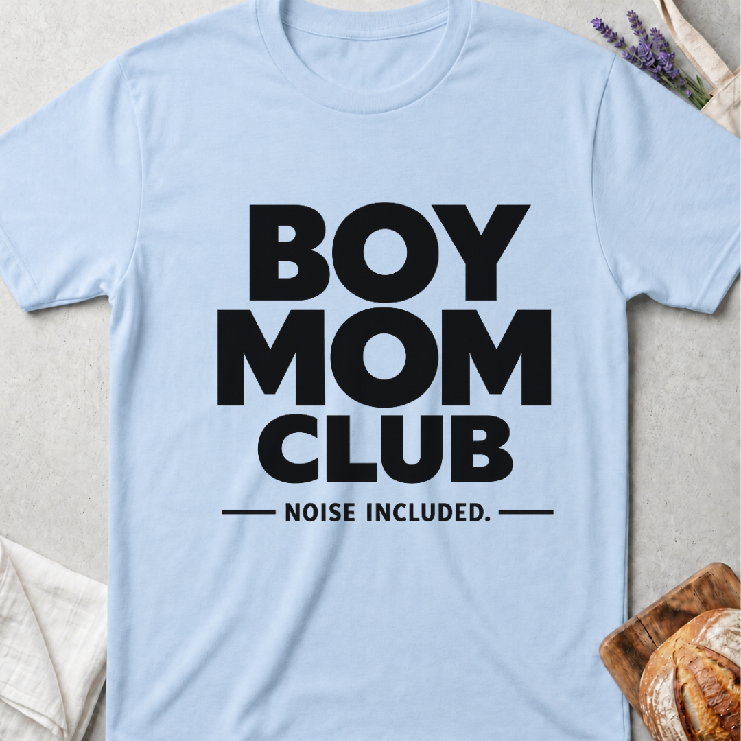 Boy Mom Club Noise Included T-Shirt