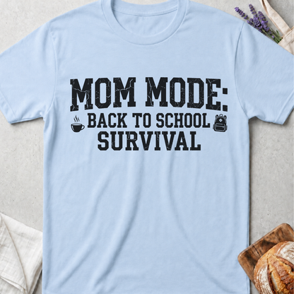 Mom Mode Survival Back to School T-Shirt | Funny School Mom Shirt
