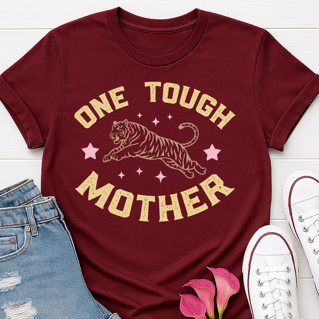 One Tough Mother T-shirt