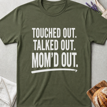 Touched Out Mom Shirt –  Overstimulated Mom Tee