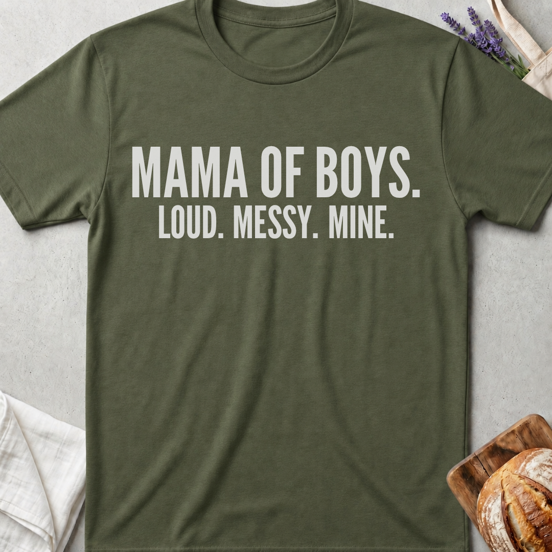 Mama of Boys Shirt | Loud Messy Mine T-Shirt for Boy Moms