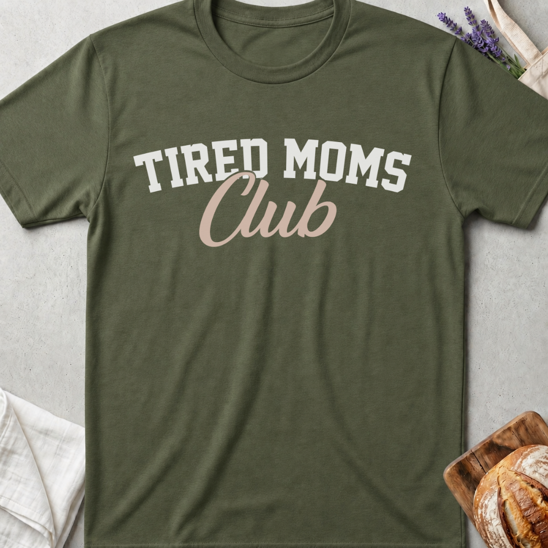 Tired Moms Club Shirt – Funny Relatable Mom Life Tee