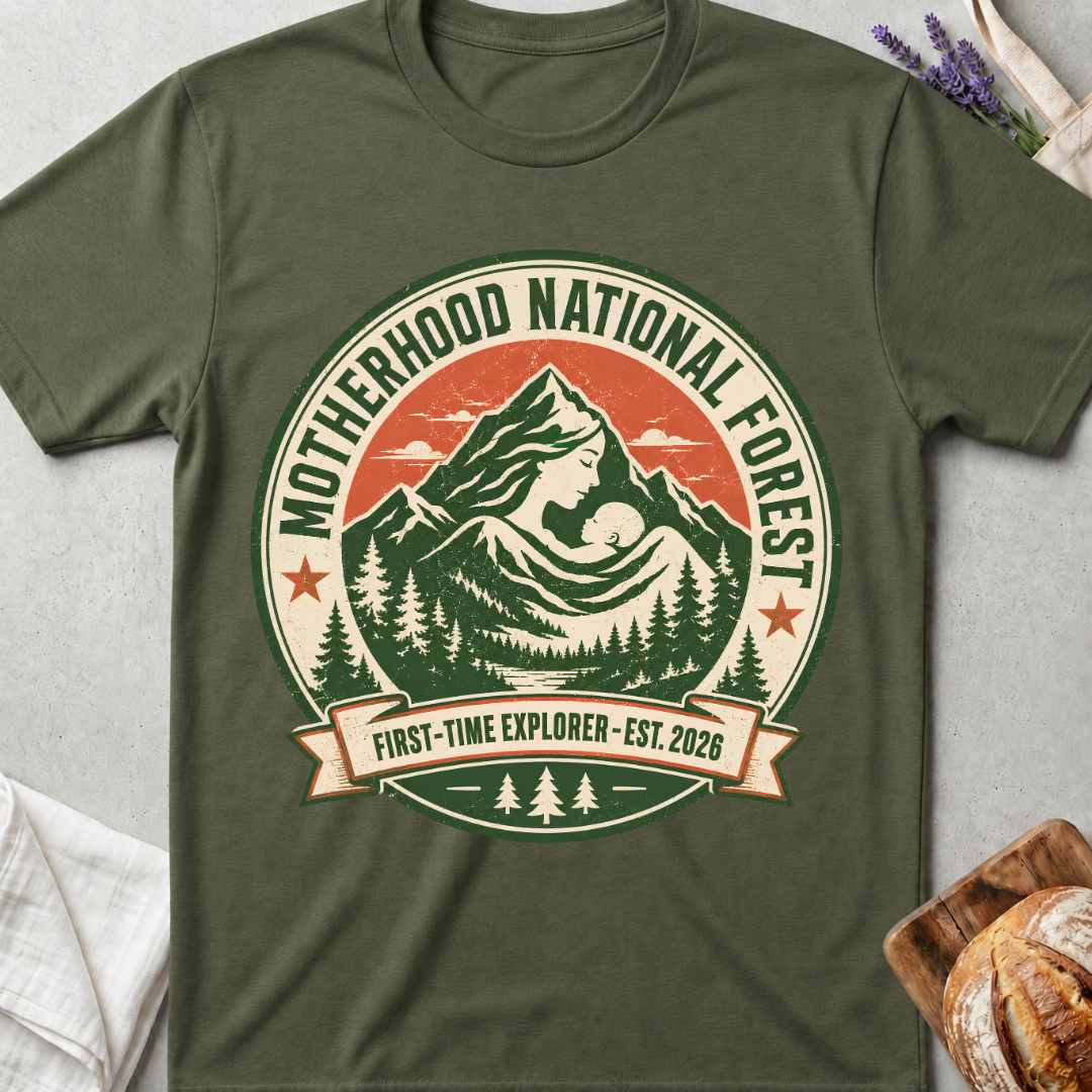 Motherhood National Forest Shirt – First Time Mom Adventure Tee