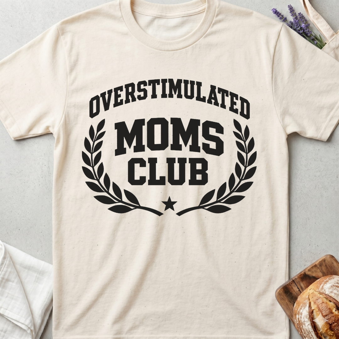 Overstimulated Moms Club T-Shirt