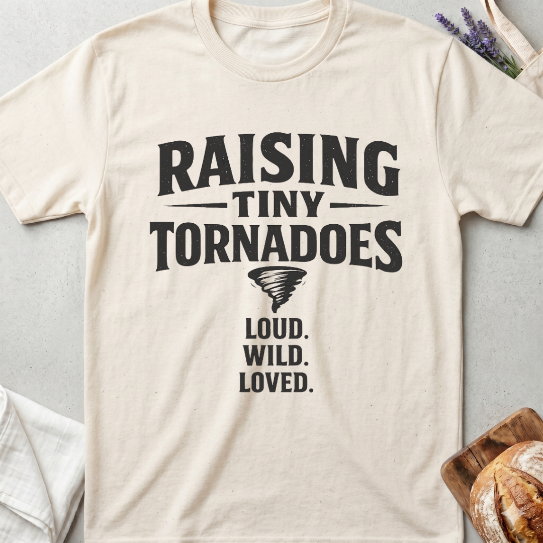 Raising Tiny Tornadoes Wild Loved T-Shirt | Mom Shirt