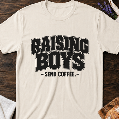 Raising Boys Send Coffee T-Shirt