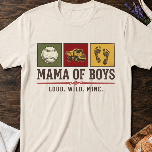 Mama of Boys T-Shirt - Loud Wild Mine Graphic Tee
