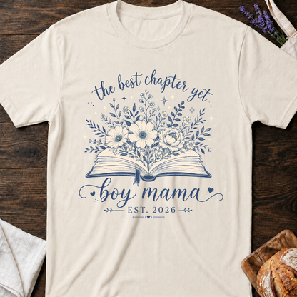The Best Chapter Yet Boy Mama T-Shirt
