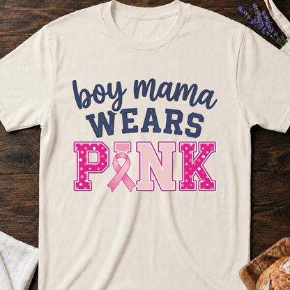 Boy Mama Wears Pink T-Shirt