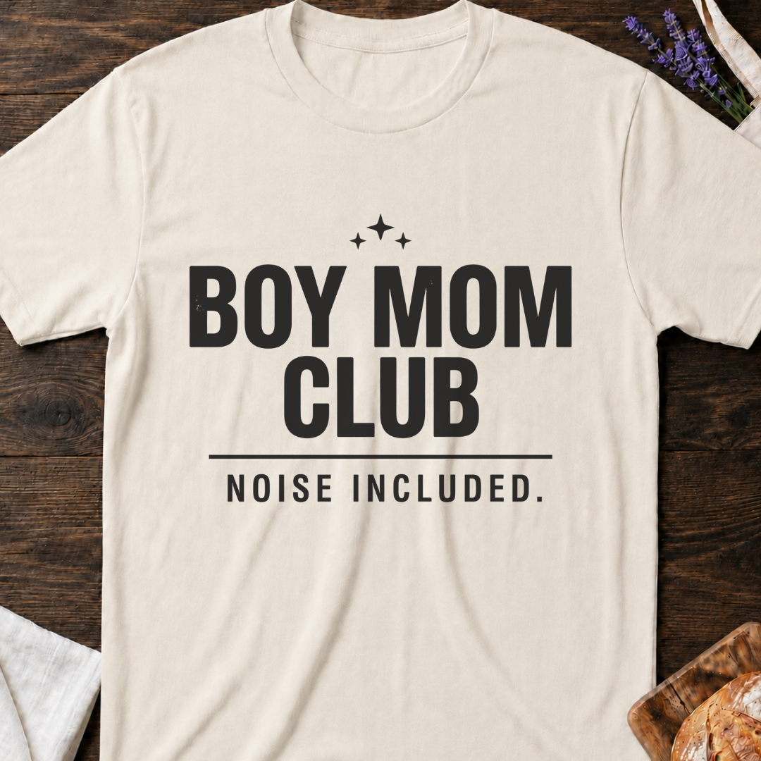 Boy Mom Club T-Shirt | Noise Included