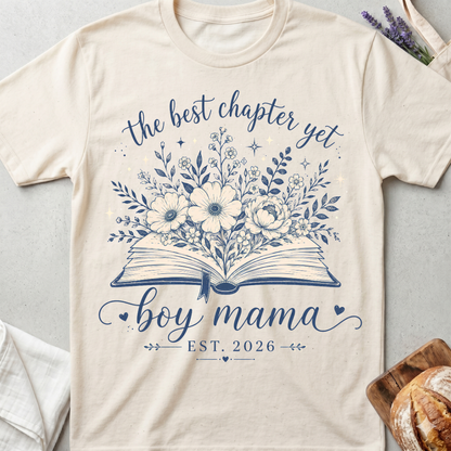 The Best Chapter Yet Boy Mama T-Shirt