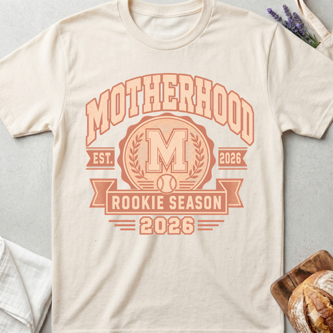 Motherhood Rookie Season 2026 Shirt – New Mom Baseball Tee