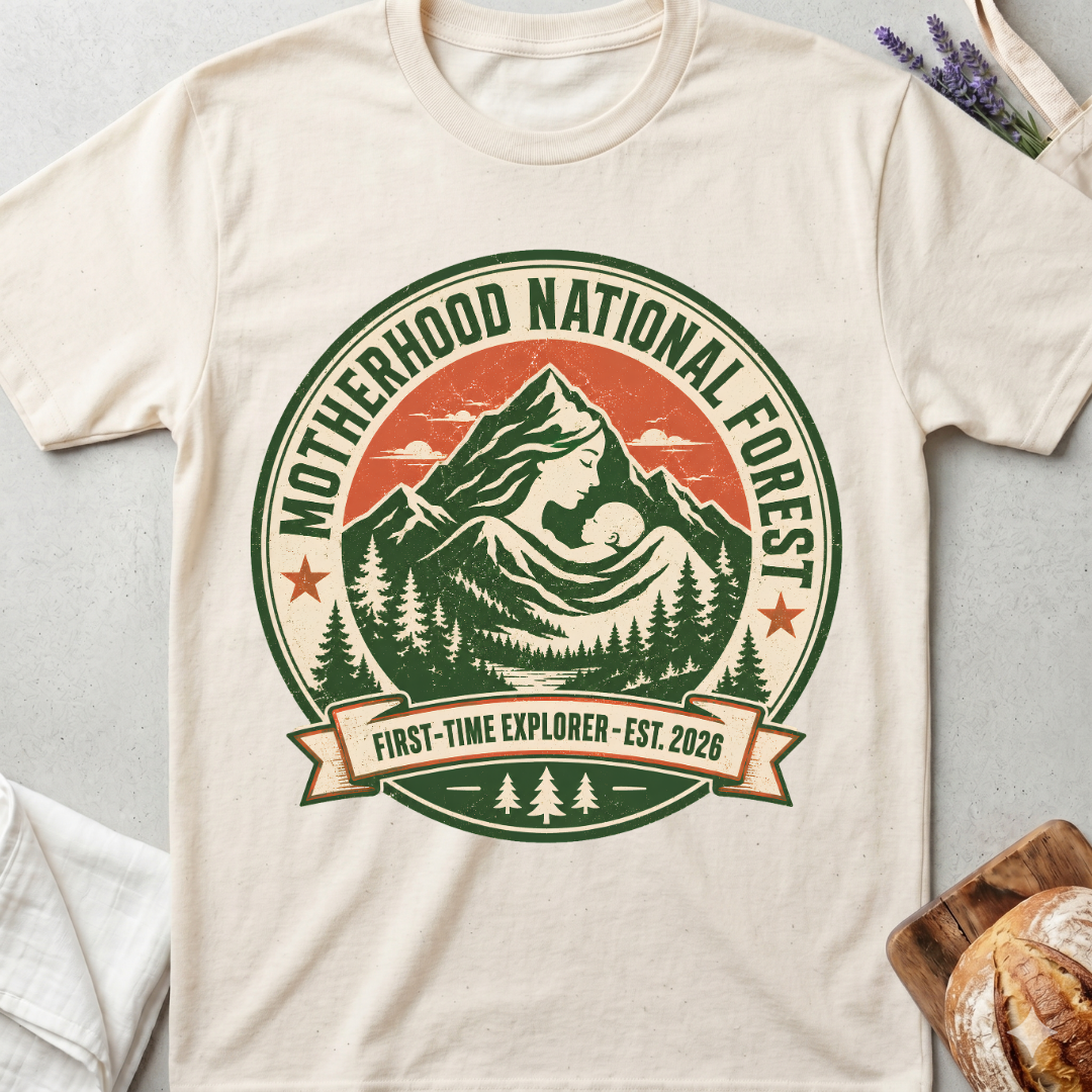 Motherhood National Forest Shirt – First Time Mom Adventure Tee